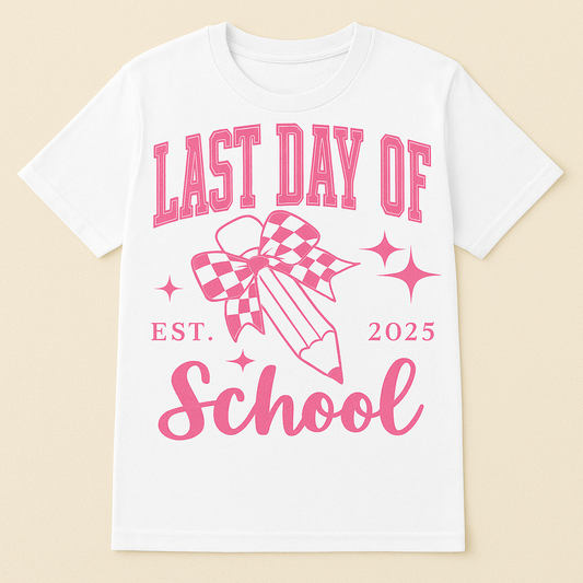 "Last Day of School Est. 2025" T-Shirt